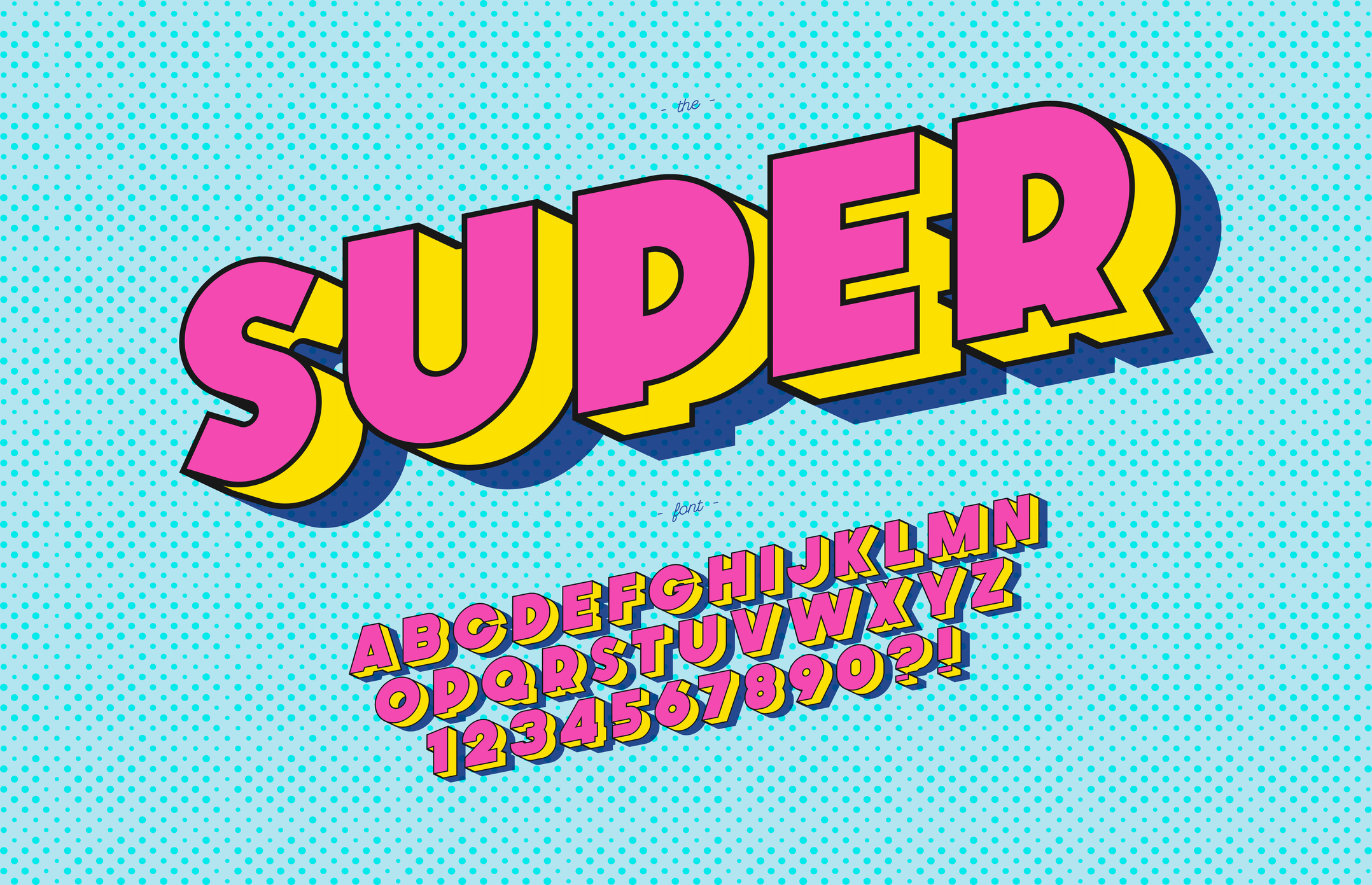 Comic-book style word 'SUPER' in pink and yellow on a blue halftone background; alphabet letters appear below in matching colors (font display).